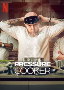 Pressure Cooker (2023) ครัวกดดัน