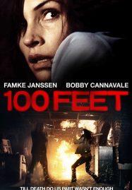 100 Feet (2008) 100 ฟุต เขตผีกระชากวิญญาณ
