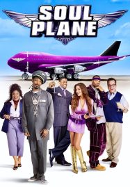 Soul Plane (2004) แอร์ป่วนบินเลอะ