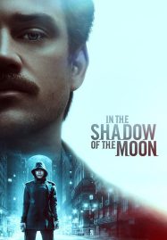 In the Shadow of the Moon (2019) ย้อนรอยจันทรฆาต