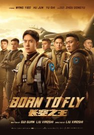 Born to Fly (2023) ปฏิบัติการจ้าวเวหา