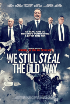 we-still-kill-the-old-way-(2014)-มาเฟียขย้ำนักเลง