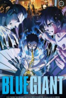 Blue Giant (2023) เป่าฝันให้เต็มฟ้า