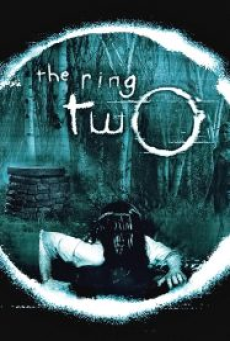 The Ring Two (2005) เดอะ ริง คำสาปมรณะ 2
