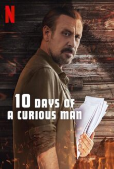 10 Days of a Curious Man (2024) 10 วันของชายผู้สงสัย