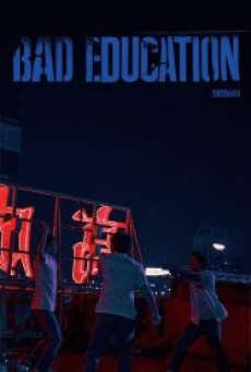 Bad Education (2023) บทเรียน​ชั่ว