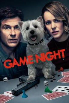 Game Night (2018) คืนป่วน เกมส์อลเวง