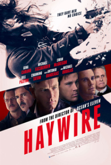 Haywire (2011) เธอแรง หยุดโลก