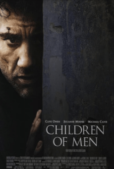 Children of Men (2006) พลิกวิกฤต ขีดชะตาโลก