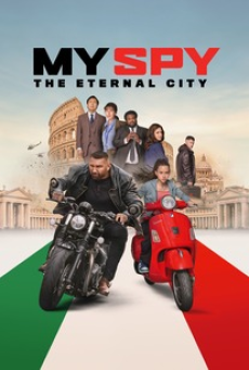 My Spy The Eternal City (2024) พยัคฆ์ร้าย สปายแสบ คู่ป่วนตะลุยเมืองศักดิ์สิทธิ์