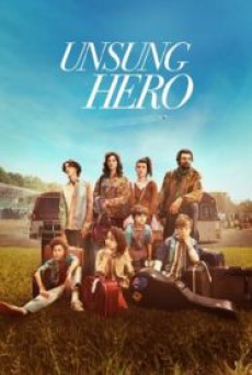 Unsung Hero (2024) รัก ฝัน ศรัทธา