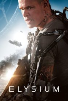 elysium-(2013)-เอลลิเซี่ยม-ปลดแอกโลกอนาคต