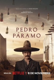 Pedro Páramo (2024) เผด็จการผีแห่งโคมาลา