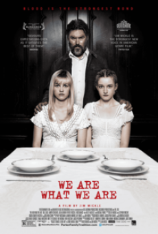 WE ARE WHAT WE ARE 2 (2013) ครอบครัวของฉัน..เป็นมนุษย์กินคน 2