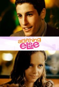 Anything Else (2003) อั้นแอ้ม ไม่อั้นรัก