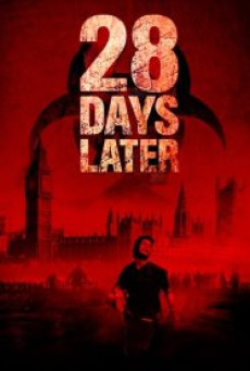 28 Days Later… (2002) 28 วันให้หลัง เชื้อเขมือบคน