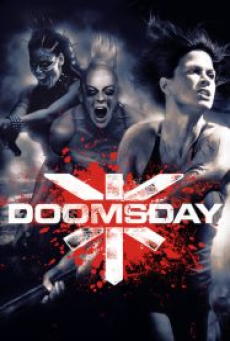 Doomsday (2008) ห่าล้างโลก