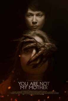 You Are Not My Mother (2022) มารดาจำแลง