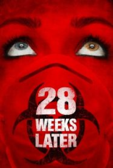 28 Weeks Later (2007) มหันตภัยเชื้อนรกถล่มเมือง