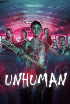 unhuman-(2022)-เผชิญหน้าท้าอมนุษย์