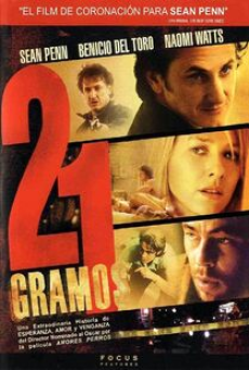 21 Grams (2003) น้ำหนัก รัก แค้น ศรัทธา