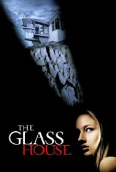 The Glass House (2001) วิมานซ่อนนรก